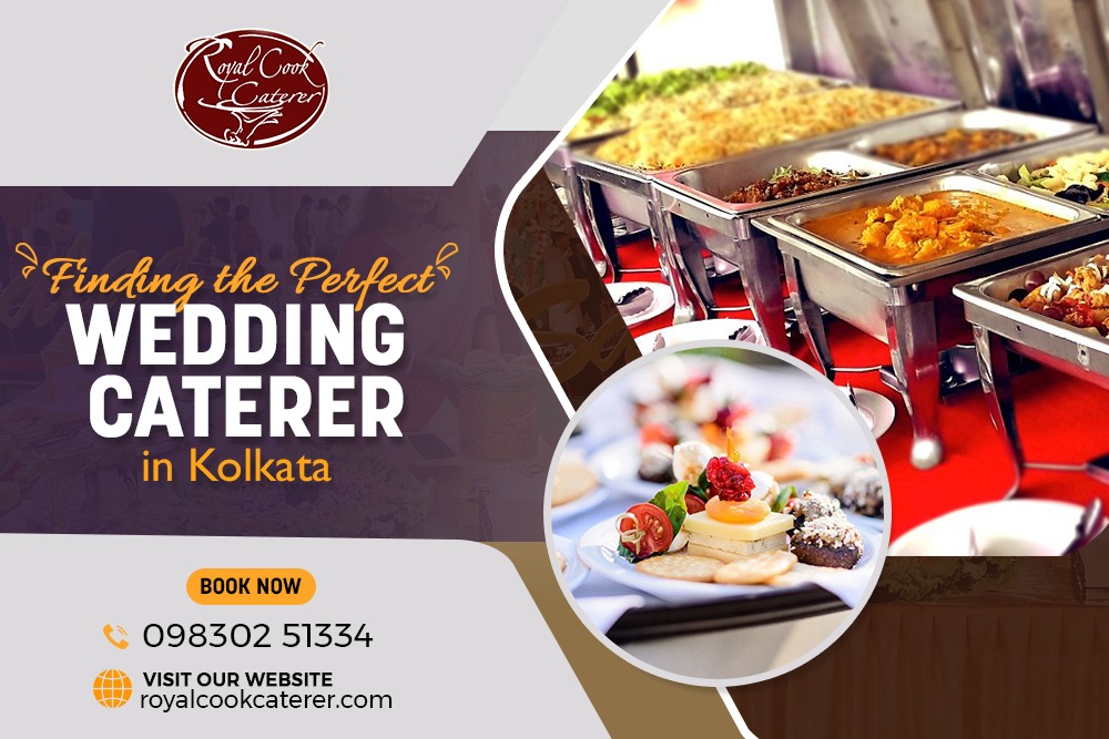 Finding the Perfect Wedding Caterer in Kolkata