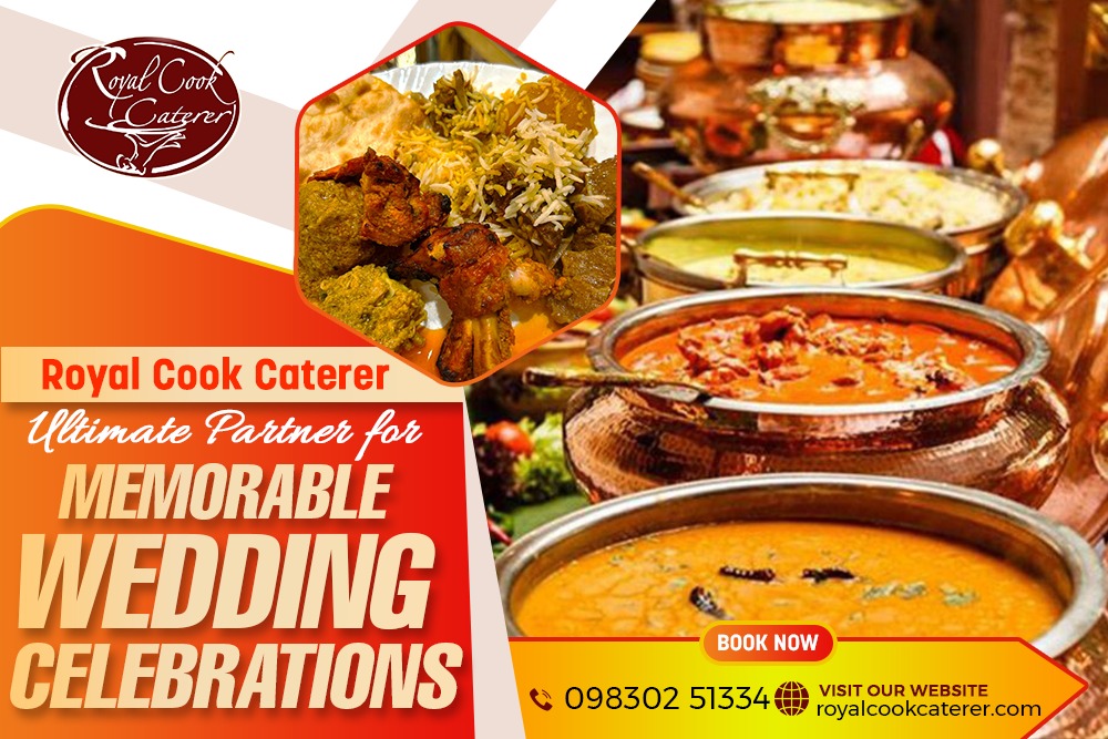 Royal Cook Caterer: Your Ultimate Partner for Memorable Wedding Celebrations