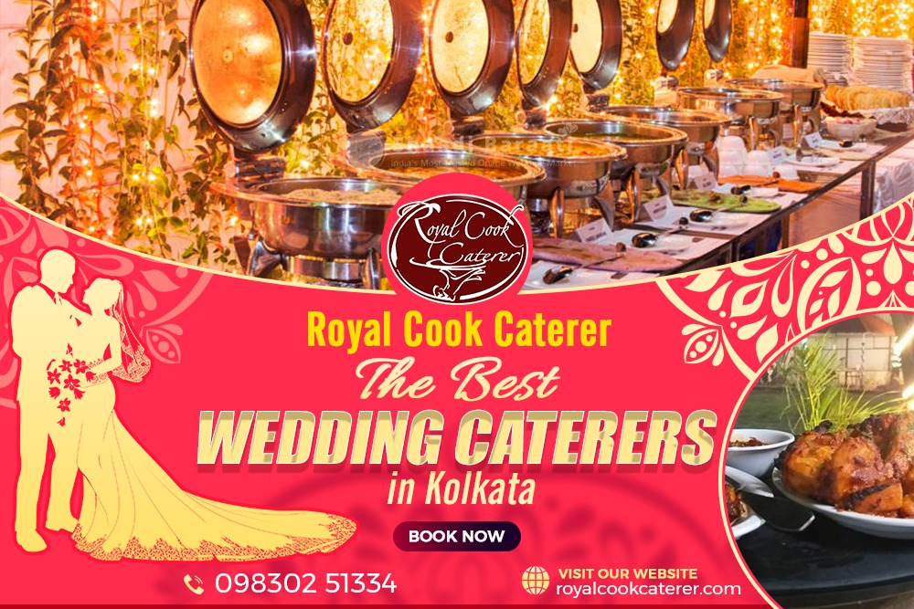 Royal Cook Caterer – The Best Wedding Caterers in Kolkata